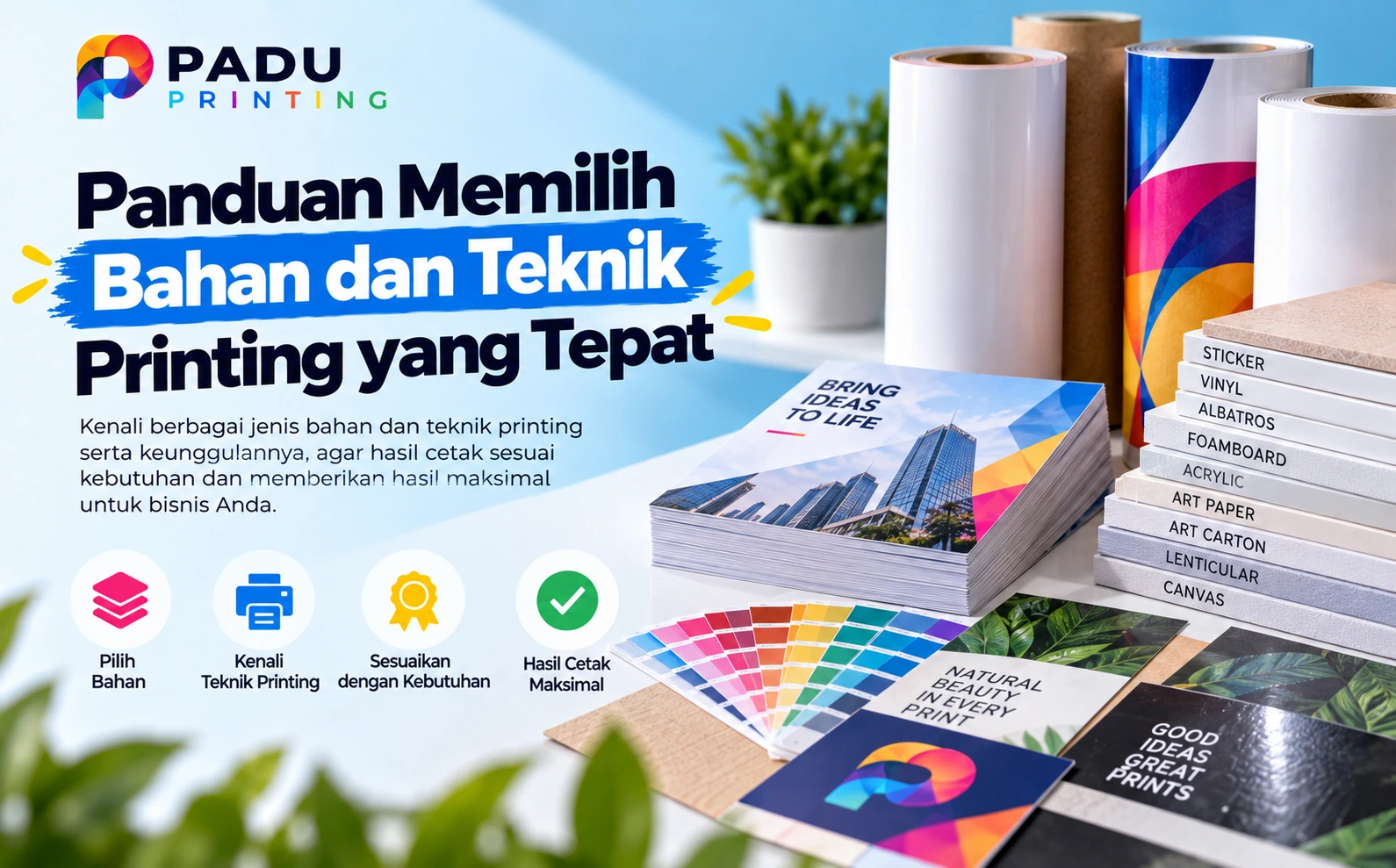 Panduan Memilih Bahan dan Teknik Printing yang Tepat